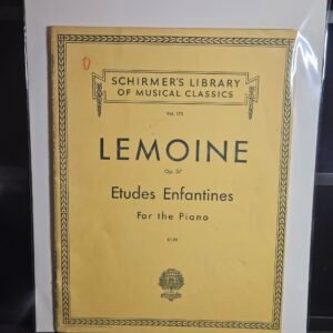 Schirmer's Library of Musical Classics Vol 175 Lemoine's Op. 37, Etudes Enfantines 1893